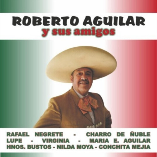 Roberto Aguilar Roberto Aguilar Y Sus Amigos CD
