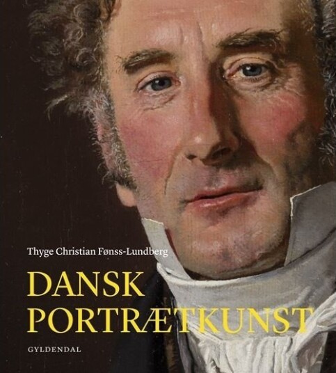 Dansk Portrettkunst | Thyge Christian Fonss Lundberg | Språk: Dansk