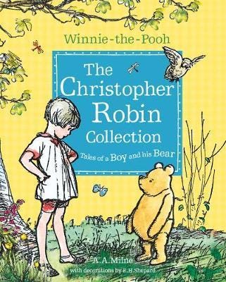 WinniethePooh: The Christopher Robin Collection (Tales of a Boy and his Bear)