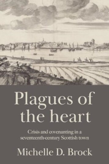 Plagues of the Heart Crisis and Covenanting in a SeventeenthCentury Scottish Town