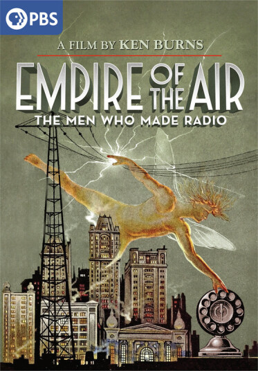 Ken Burns: Empire Of The Air: Men Who Made Radio DVD