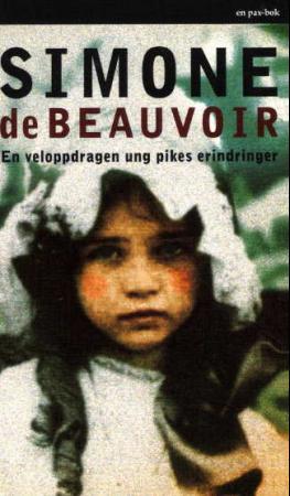 Simone de Beauvoir: En veloppdragen ung pikes erindringer - Selvbiografisk roman