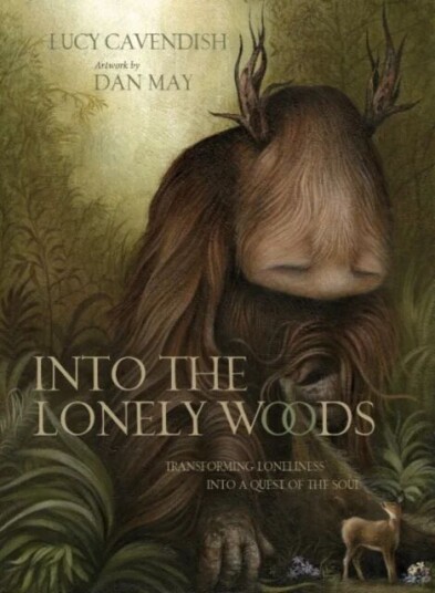 Into The Lonely Woods Av Lucy (Lucy Cavendish) Cavendish