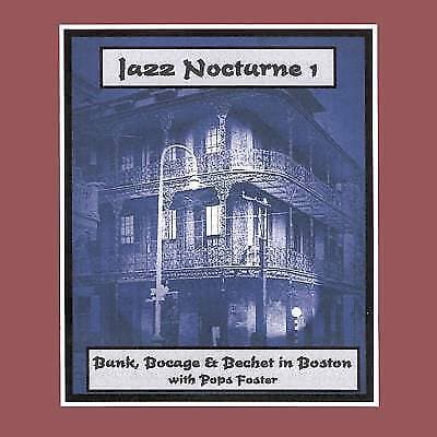 MediaTronixs Bunk & Bechet : Jazz Nocturne 1: Bunk & Bechet in Boston With Pops Foster CD Pre-Owned