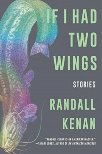 If I Had Two Wings - Stories av Randall Kenan
