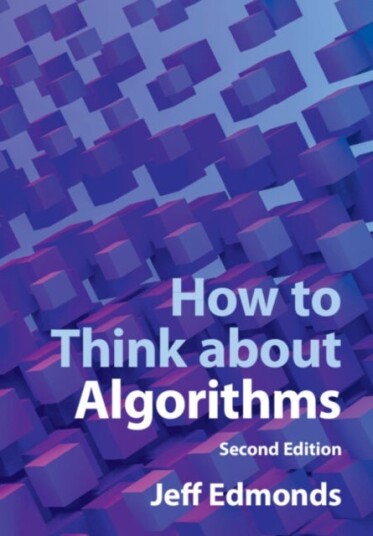 How to Think about Algorithms How to Think about Algorithms