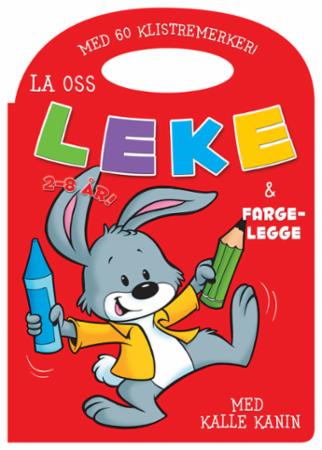La oss leke og fargelegge! Kalle Kanin. Rød