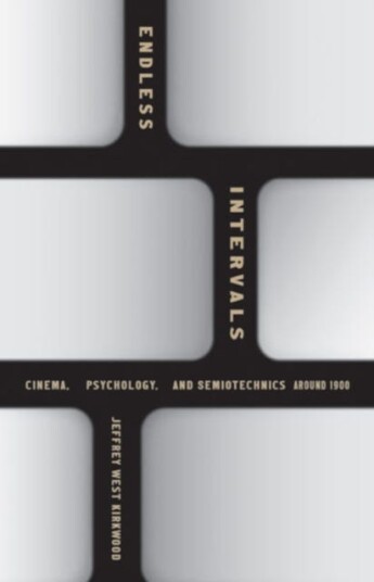 Endless Intervals Av Jeffrey West Kirkwood