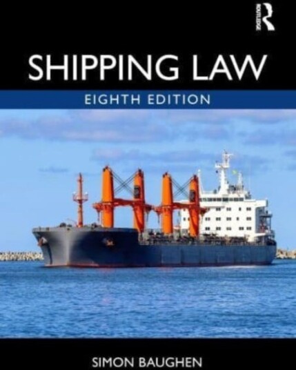 Shipping Law Av Simon (Swansea University Uk) Baughen