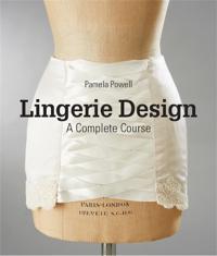 Powell, Pamela Lingerie Design (178067791X) Powell, Pamela Lingerie Design (178067791X)
