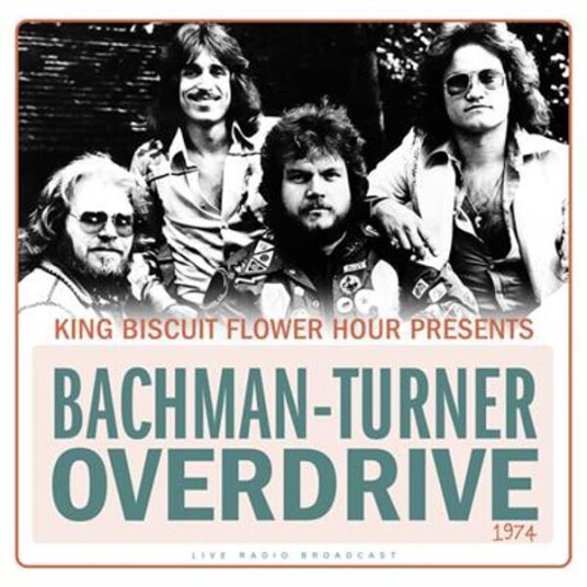 BachmanTurner Overdrive King Biscuit Flower Hour 1974, Live Vinyl 180gram