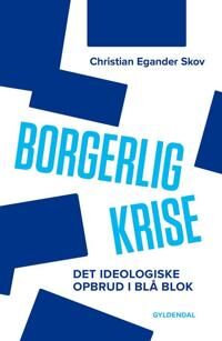 Skov Christian Egander Borgerlig krise