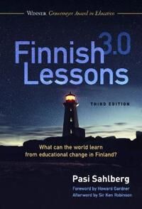 Sahlberg Pasi Finnish Lessons 3.0 Sahlberg Pasi Finnish Lessons 3.0