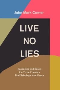 Live No Lies Av John Mark Comer