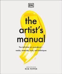 The Artist'S Manual Av Rob Pepper