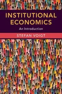 Institutional Economics Av Stefan (Universitat Hamburg) Voigt