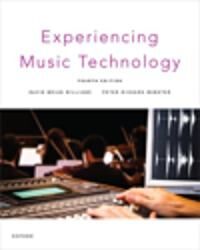 Williams, David Brian Experiencing Music Technology (0190635797)