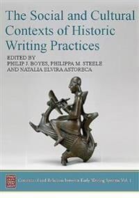 The Social And Cultural Contexts Of Historic Writing Practices The Social And Cultural Contexts Of Historic Writing Practices