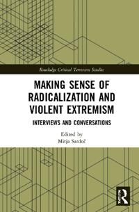 Sardoc Mitja Making Sense of Radicalization and Violent Extremism