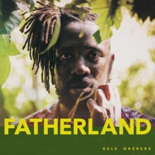 Kele Okereke Fatherland Uk Vinyl Kele Okereke Fatherland Uk Vinyl