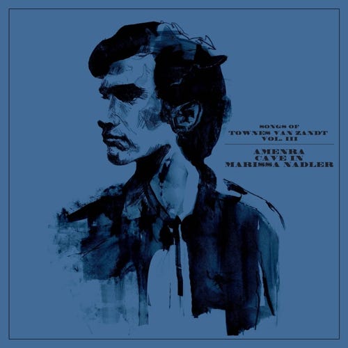 Marissa Nadler, Amenra, Cave In Songs Of Townes Van Zandt Vol. III CD Marissa Nadler, Amenra, Cave In Songs Of Townes Van Zandt Vol. III CD