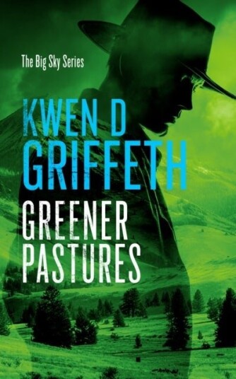 Greener Pastures Greener Pastures