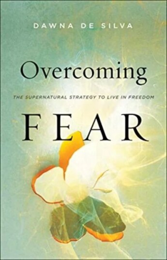 Overcoming Fear Av Dawna De Silva