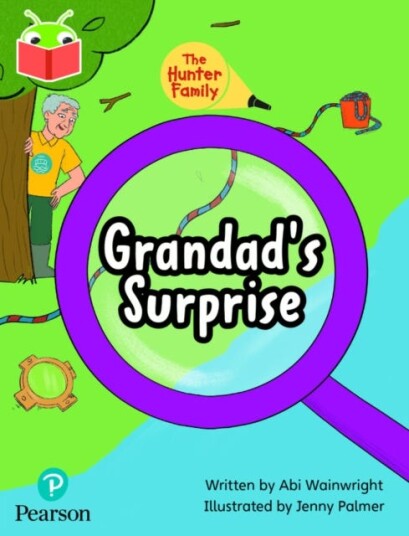 Bug Club Independent Phase 5 Unit 24: The Hunter Kids: Grandad'S Surprise Av Abi Wainwright