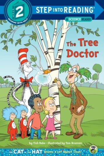 The Tree Doctor Dr. Seuss/Cat In The Hat