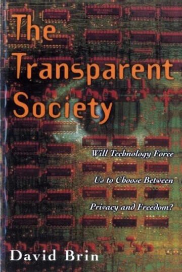 The Transparent Society Av David Brin
