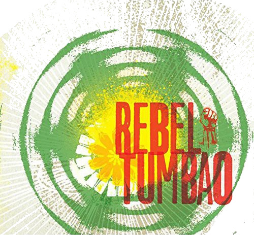 Rebel Tumbao Rebel Tumbao CD