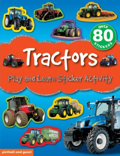 Play and Learn Sticker Activity: Tractors Play and Learn Sticker Activity: Tractors