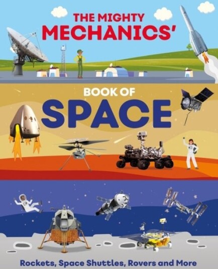 The Mighty Mechanics’ Book of Space