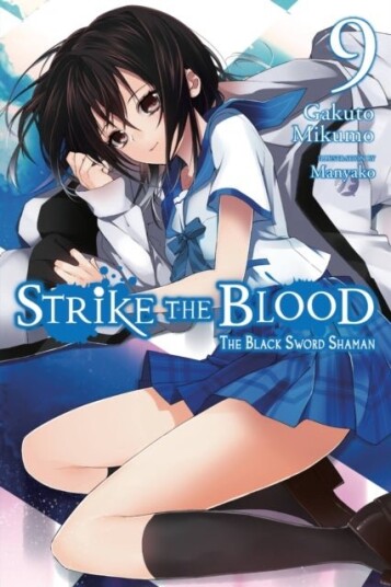 Strike the Blood Vol. 9 light novel Strike the Blood Vol. 9 light novel