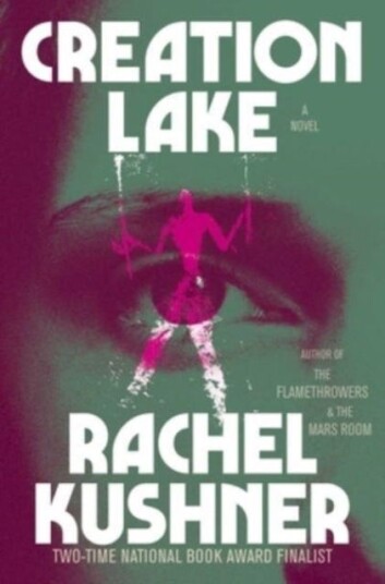 Creation Lake A Novel Creation Lake A Novel