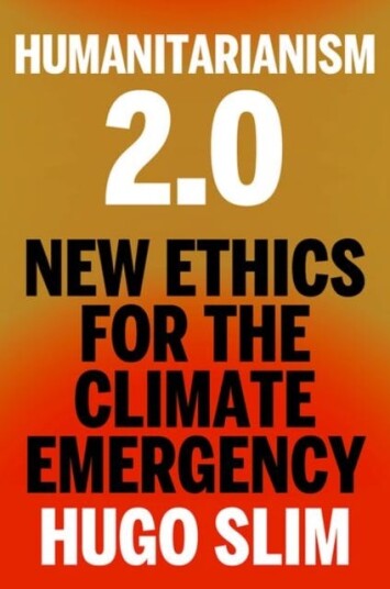 Humanitarianism 2.0 New Ethics for the Climate Emergency