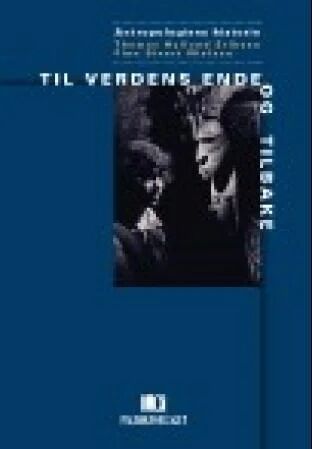 Til Verdens Ende Og Tilbake Av Thomas Hylland Eriksen, Finn Sivert Nielsen