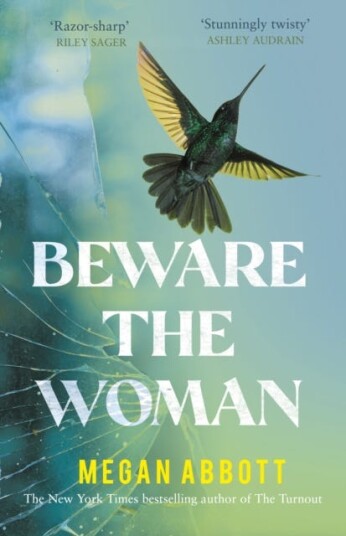 Beware The Woman Av Megan Abbott