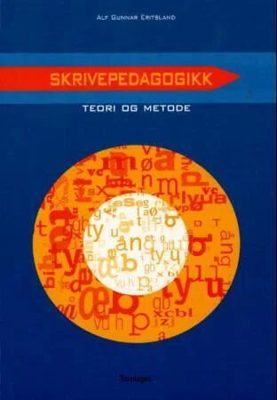 Skrivepedagogikk Av Alf Gunnar Eritsland