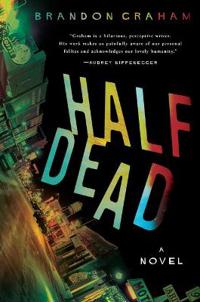 Half Dead Av Brandon Graham Half Dead Av Brandon Graham