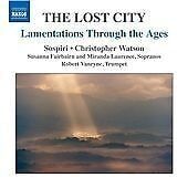 MediaTronixs Cecilia McDowall : The Lost City: Lamentations Through the Ages CD (2013) Pre-Owned