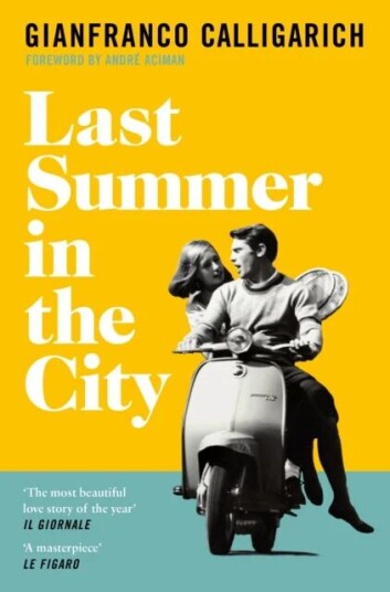 Last Summer in the City av Gianfranco Calligarich