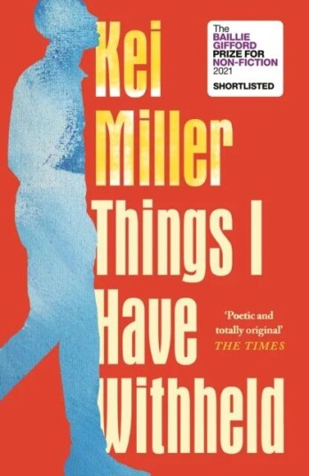 Things I Have Withheld Av Kei Miller Things I Have Withheld Av Kei Miller