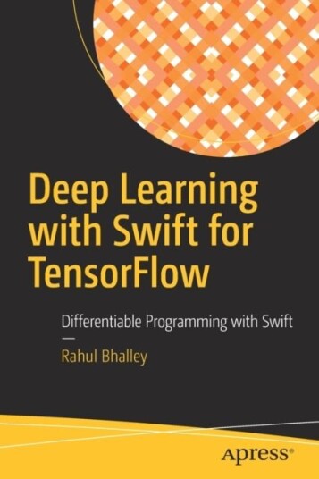 Deep Learning with Swift for TensorFlow