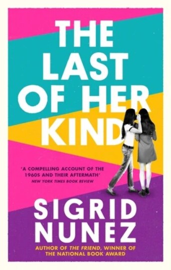 The Last Of Her Kind Av Sigrid Nunez