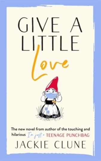 Give A Little Love Av Jackie Clune