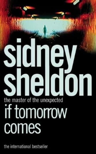 If Tomorrow Comes Av Sidney Sheldon