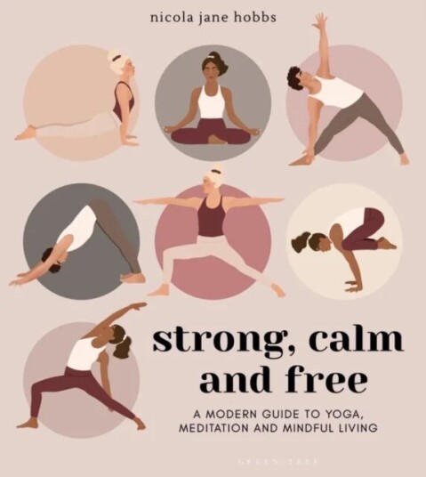 Strong, Calm And Free Av Nicola Jane Hobbs