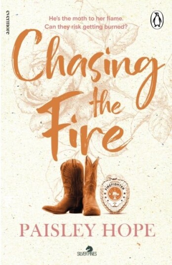 Chasing the Fire Chasing the Fire