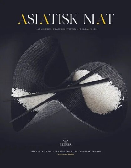Asiatisk Mat Av Odd Ivar Haglund, Pia Strømstad Asiatisk Mat Av Odd Ivar Haglund, Pia Strømstad